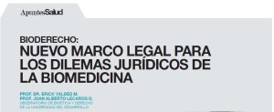 Bioderecho, Nuevo marco legal para los dilemas jurídicos de la biomedicina - Portafolio Salud marzo 2015