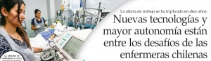 Nuevas tecnologías y mayor autonomía están entre los desafíos de las enfermeras chilenas - El Mercurio 18 de enero 2015